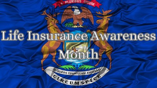 Life Insurance Awareness Month - Michigan Flag