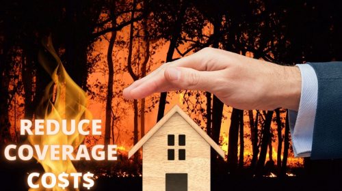Insurance premiums - Reduce costs - wildfires