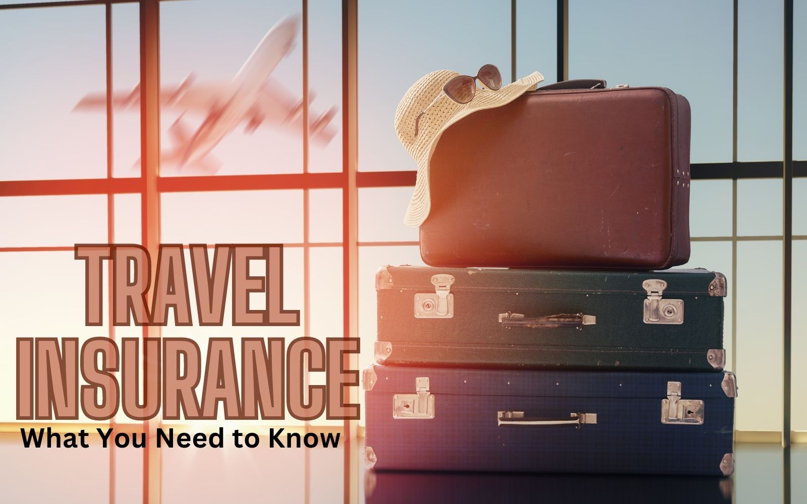 holiday travel insurance and what you need to know