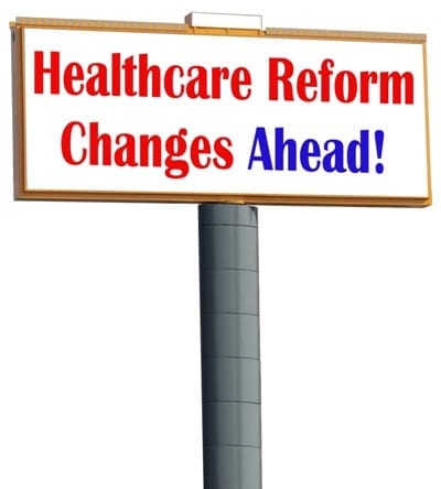 Healthcare Reform Changes