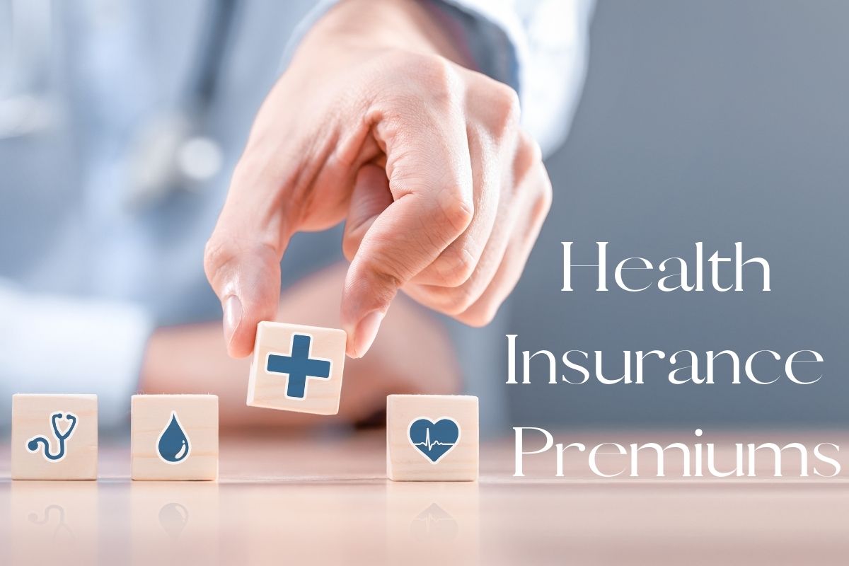 California health insurance - health insurance premiums