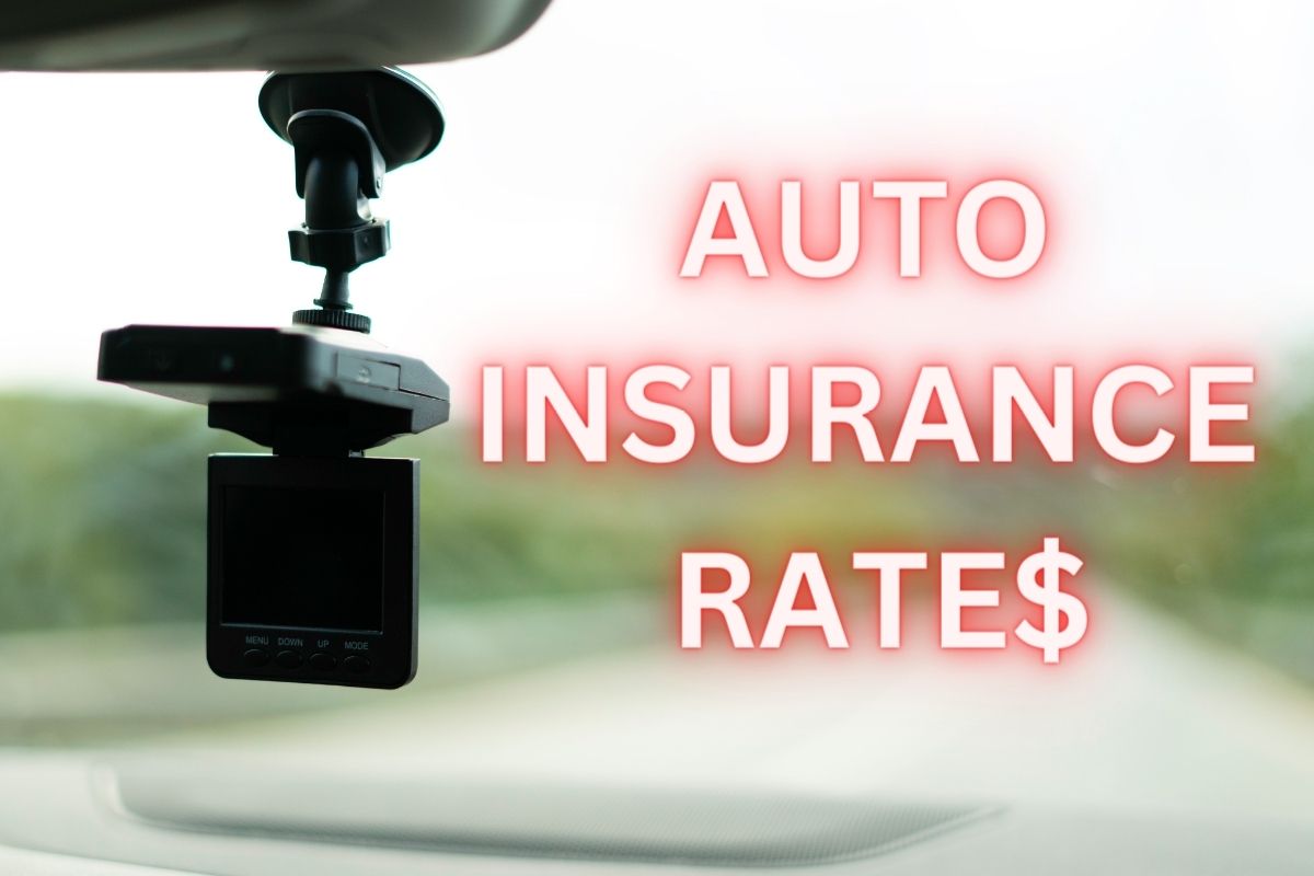 Auto insurance Rates - Dashcam