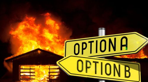 Home insurance - Home on fire - Option A Option B