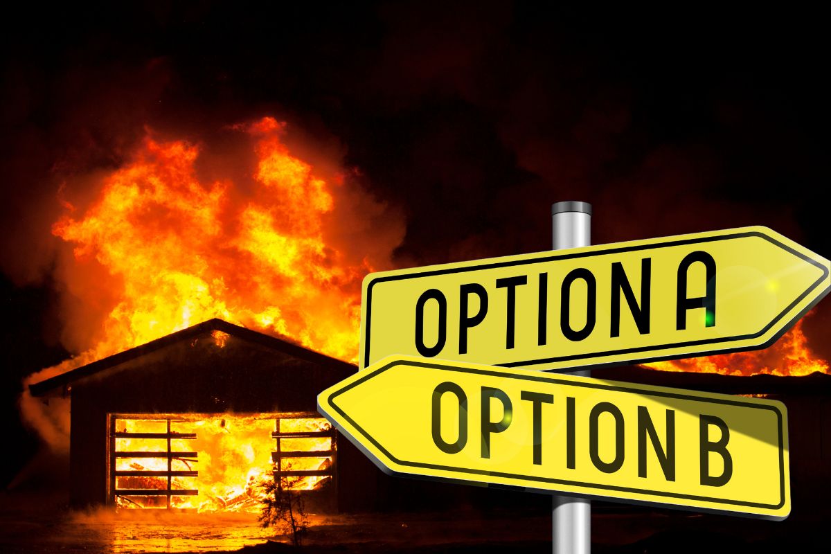 Home insurance - Home on fire - Option A Option B