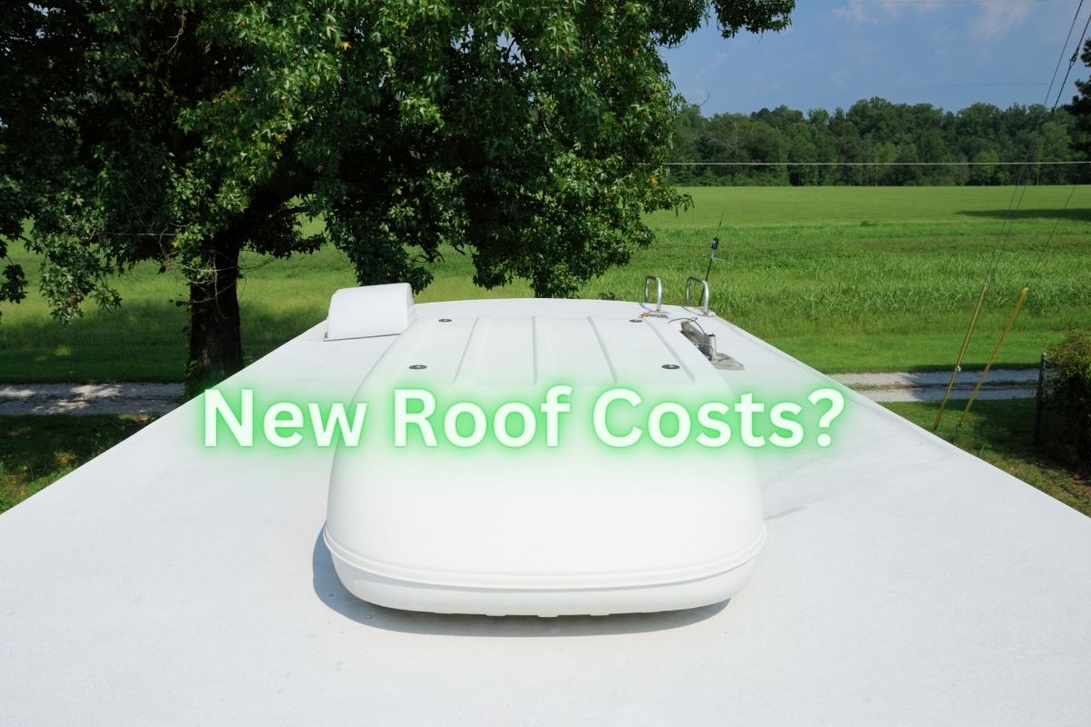 RV insurance - Roof of RV Costs