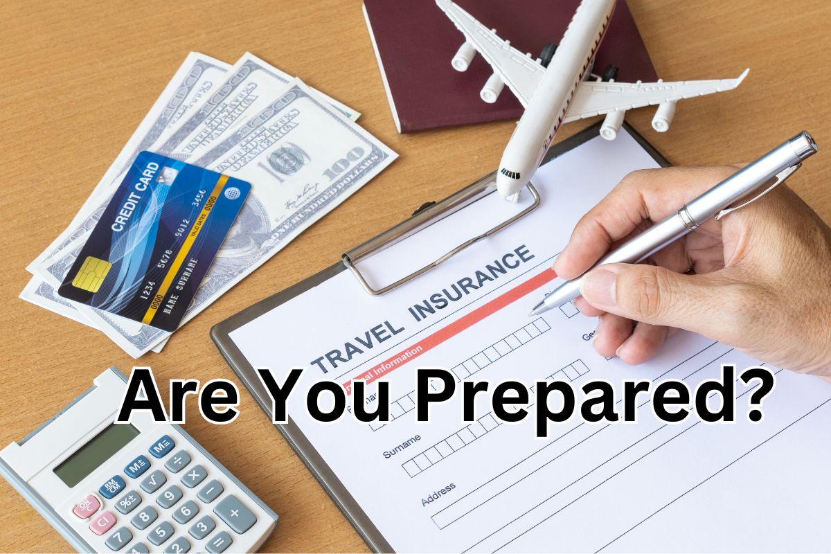Travel Insurance - Are You Prepared