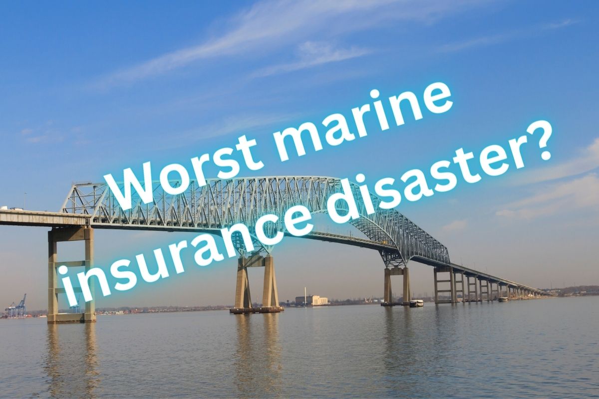 Marine Insurance - Disaster - Francis Scott Key Bridge