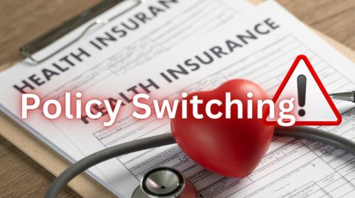 Policy Switching Warning - Health Insurance