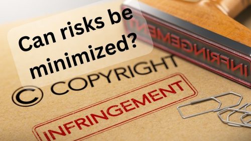 Infringement Risk - Copyright Infringement