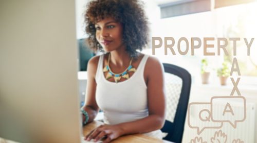 Property Tax questions and answers
