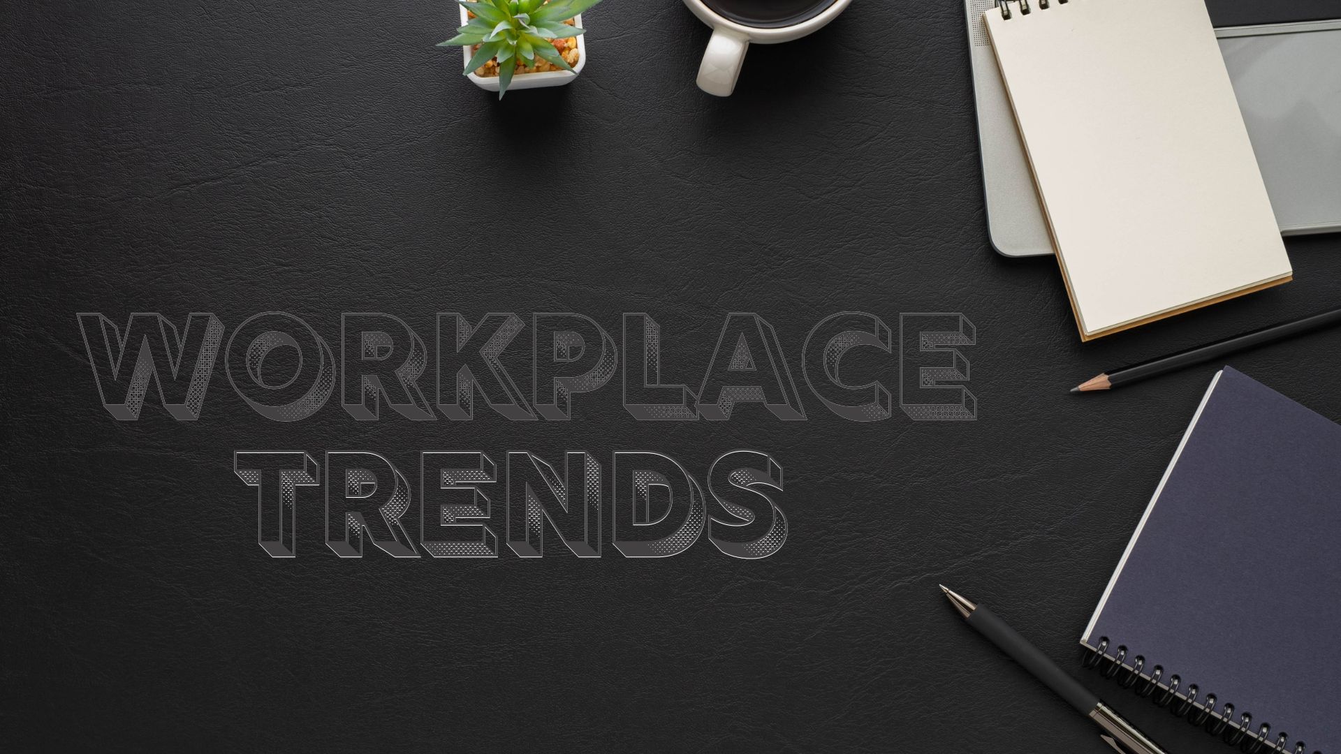 Insurance Workplace Trends